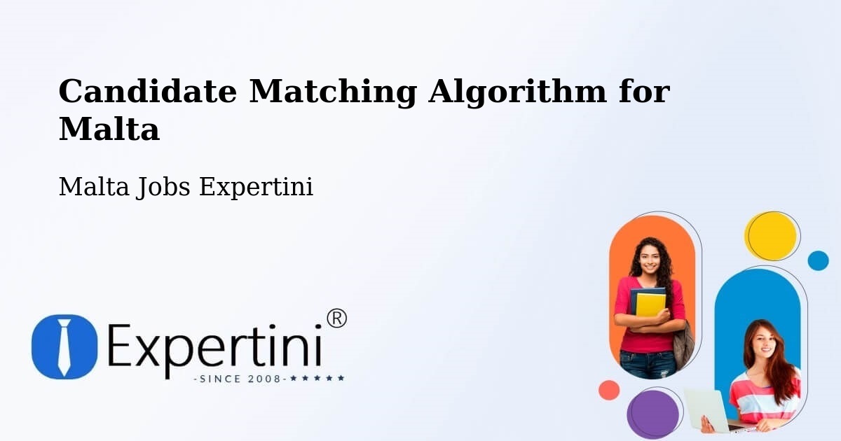 Candidate Matching Algorithm Overview – Qormi - Malta Jobs Expertini
