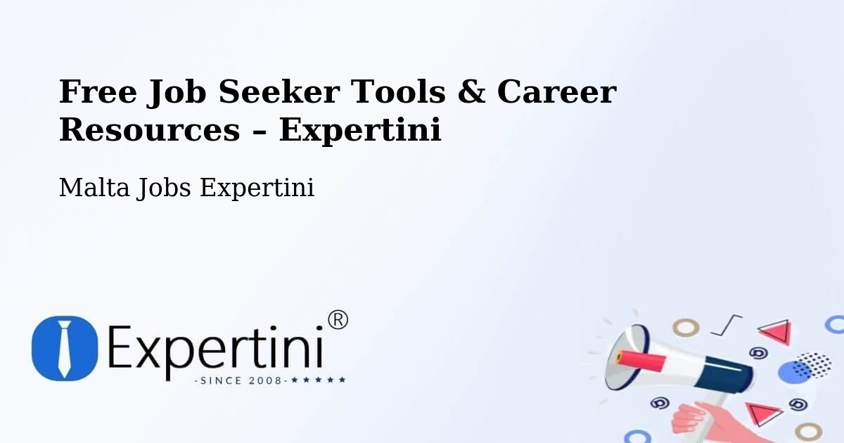 Free Job Seeker Tools & Career Resources – Qormi - Qormi, Malta Jobs Expertini