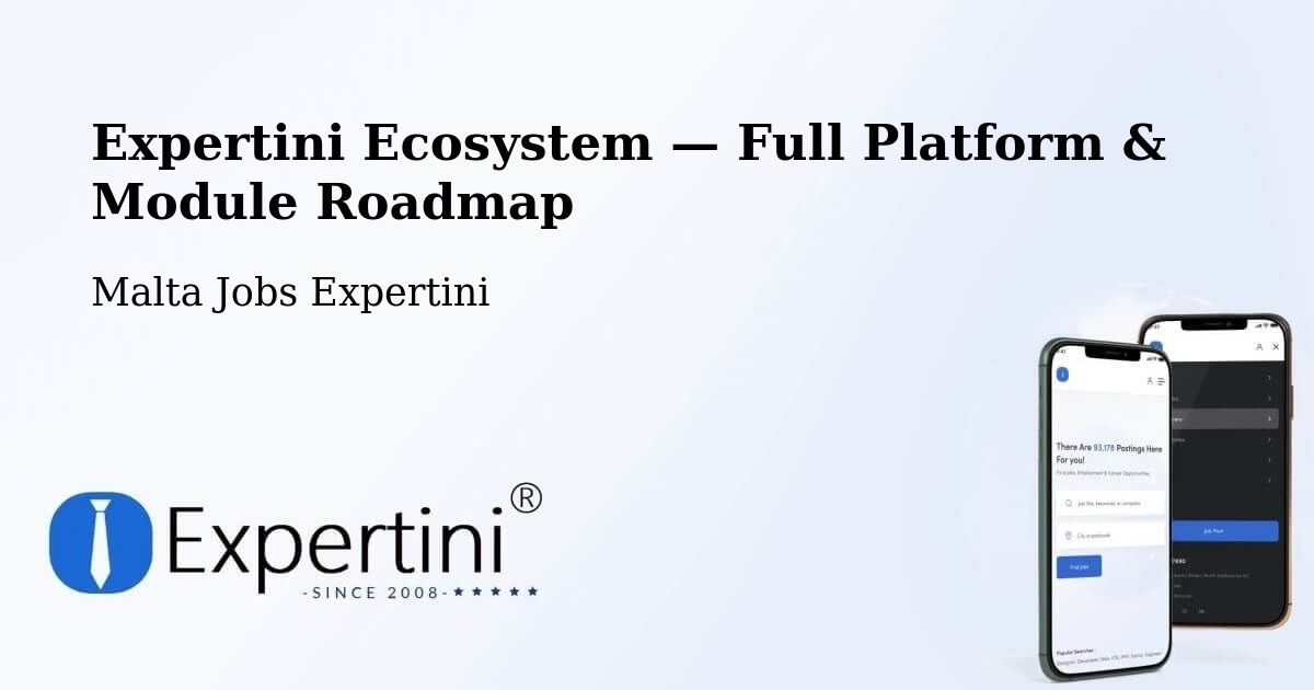 Expertini Ecosystem — Full Platform & Module Roadmap – Qormi