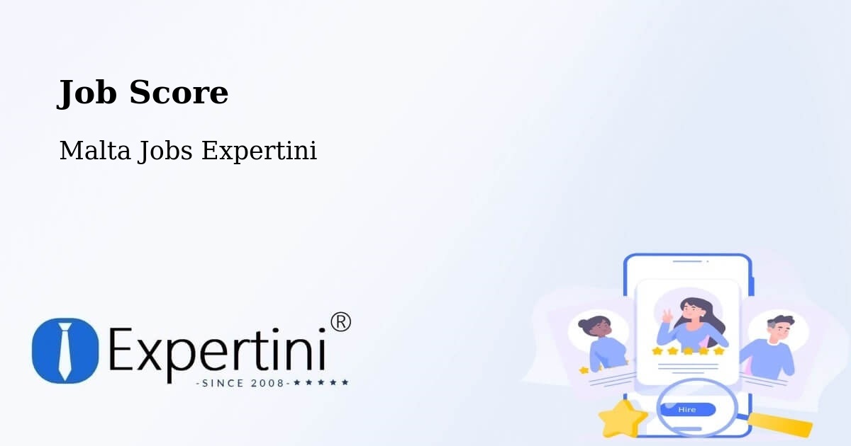 Job Score & Job Description Score Tool – Qormi - Malta Jobs Expertini