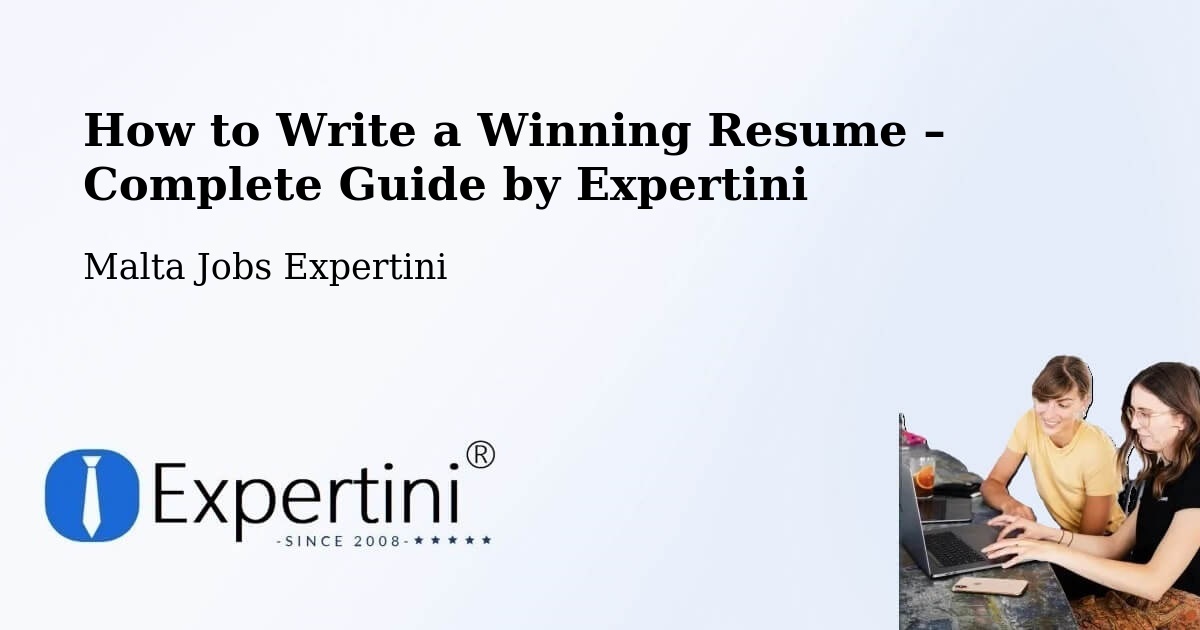 Resume Writing Guide for Job Seekers – Qormi - Qormi, Malta Jobs Expertini